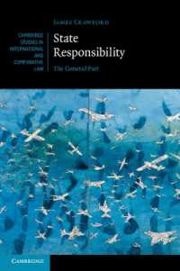 State Responsibility : The General Part (Cambridge Studies in International and Comparative Law)