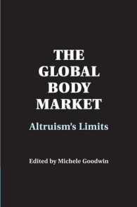 グローバルな人体市場：利他主義の限界<br>The Global Body Market : Altruism's Limits