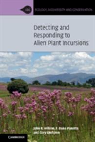 Detecting and Responding to Alien Plant Incursions (Ecology, Biodiversity and Conservation)