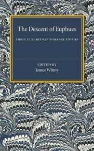 The Descent of Euphues : Three Elizabethan Romance Stories