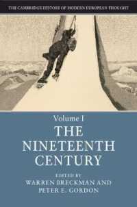 ケンブリッジ版　１９・２０世紀ヨーロッパ思想史（全２巻）第１巻：１９世紀<br>The Cambridge History of Modern European Thought: Volume 1, the Nineteenth Century (The Cambridge History of Modern European Thought)