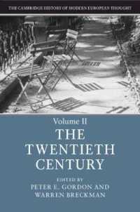ケンブリッジ版　１９・２０世紀ヨーロッパ思想史（全２巻）第２巻：２０世紀<br>The Cambridge History of Modern European Thought: Volume 2, the Twentieth Century (The Cambridge History of Modern European Thought)