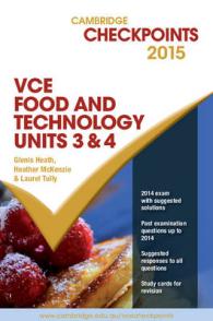 Cambridge Checkpoints VCE Food Technology Units 3 and 4 2015 (Cambridge Checkpoints)