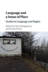 Language and a Sense of Place : Studies in Language and Region