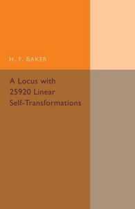 A Locus with 25920 Linear Self-Transformations (Cambridge Tracts in Mathematics)