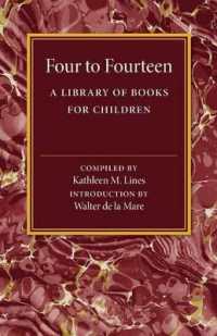 Four to Fourteen : A Library of Books for Children