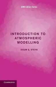 大気モデル化入門<br>Introduction to Atmospheric Modelling (Aims Library of Mathematical Sciences)