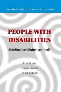 障害者をとりまく現状<br>People with Disabilities : Sidelined or Mainstreamed? (Cambridge Disability Law and Policy Series)