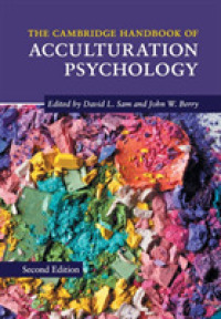ケンブリッジ版 文化変容の心理学ハンドブック（第２版）<br>The Cambridge Handbook of Acculturation Psychology (Cambridge Handbooks in Psychology) （2ND）