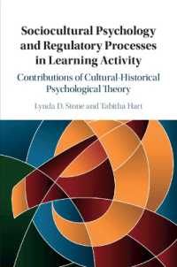 Sociocultural Psychology and Regulatory Processes in Learning Activity : Contributions of Cultural-Historical Psychological Theory