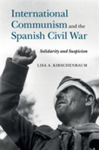 International Communism and the Spanish Civil War : Solidarity and Suspicion