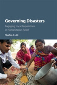 災害ガバナンス：地元住民の人道支援への参画<br>Governing Disasters : Engaging Local Populations in Humanitarian Relief