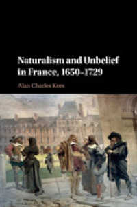 フランスにおける自然主義と無神論1650-1729年<br>Naturalism and Unbelief in France, 1650-1729