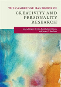 ケンブリッジ版　創造性とパーソナリティ研究ハンドブック<br>The Cambridge Handbook of Creativity and Personality Research (Cambridge Handbooks in Psychology)