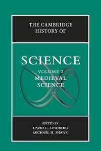 ケンブリッジ科学史（全８巻）第２巻：中世<br>The Cambridge History of Science: Volume 2, Medieval Science (The Cambridge History of Science)