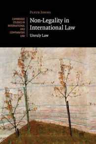 国際法における非・合法性<br>Non-Legality in International Law : Unruly Law (Cambridge Studies in International and Comparative Law)