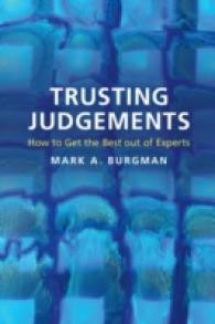 科学者の判断の見極め方<br>Trusting Judgements : How to Get the Best out of Experts