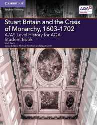 A/AS Level History for AQA Stuart Britain and the Crisis of Monarchy, 1603-1702 Student Book (A Level (As) History Aqa)