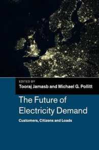 電力需要の未来<br>The Future of Electricity Demand : Customers, Citizens and Loads (Department of Applied Economics Occasional Papers)