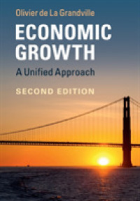 経済成長：統合的アプローチ（第２版）<br>Economic Growth : A Unified Approach （2ND）