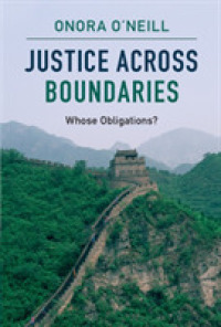 Ｏ．オニール著／境界を越える正義<br>Justice across Boundaries : Whose Obligations?