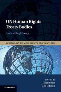 国連人権条約機関：法枠組と正当性<br>UN Human Rights Treaty Bodies : Law and Legitimacy (Studies on Human Rights Conventions)