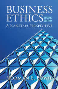 『利益につながるビジネス倫理：カントと経営学の架け橋』（原書）第２版<br>Business Ethics: a Kantian Perspective （2ND）