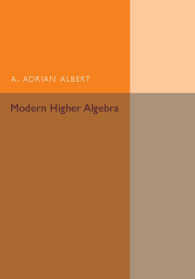 Modern Higher Algebra