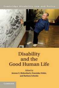 Disability and the Good Human Life (Cambridge Disability Law and Policy Series)