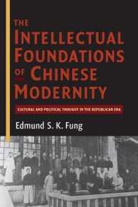 The Intellectual Foundations of Chinese Modernity : Cultural and Political Thought in the Republican Era