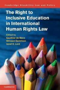 国際人権法における包含教育を受ける権利<br>The Right to Inclusive Education in International Human Rights Law (Cambridge Disability Law and Policy Series)