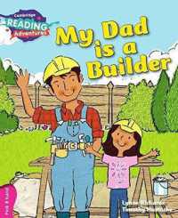 Cambridge Reading Adventures My Dad is a Builder Pink B Band (Cambridge Reading Adventures)