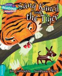 Cambridge Reading Adventures Sang Kancil and the Tiger Turquoise Band (Cambridge Reading Adventures)