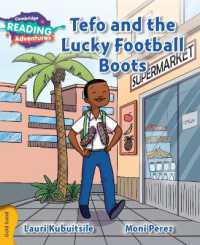 Cambridge Reading Adventures Tefo and the Lucky Football Boots Gold Band (Cambridge Reading Adventures)