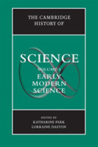 The Cambridge History of Science: Volume 3, Early Modern Science (The Cambridge History of Science)