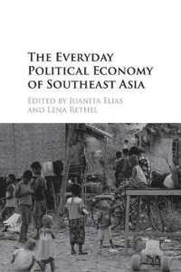 東南アジアにみる日常の政治経済学<br>The Everyday Political Economy of Southeast Asia