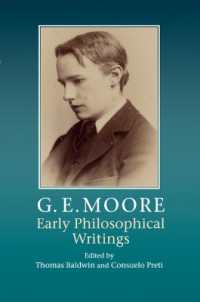 Ｇ．Ｅ．ムーア初期哲学論文集<br>G. E. Moore: Early Philosophical Writings