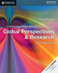 Cambridge International as & a Level Global Perspectives & Research Coursebook -- Paperback / softback