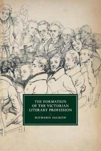 The Formation of the Victorian Literary Profession (Cambridge Studies in Nineteenth-century Literature and Culture)