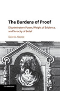 立証責任<br>The Burdens of Proof : Discriminatory Power, Weight of Evidence, and Tenacity of Belief