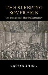 リチャード・タック著／眠れる主権：近代民主主義思想の発明<br>The Sleeping Sovereign : The Invention of Modern Democracy (The Seeley Lectures)