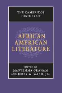 ケンブリッジ版　アフリカ系アメリカ文学史<br>The Cambridge History of African American Literature