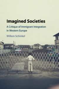 Imagined Societies : A Critique of Immigrant Integration in Western Europe