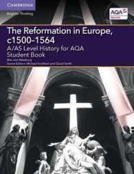 A/AS Level History for AQA the Reformation in Europe, c1500-1564 Student Book (A Level (As) History Aqa)