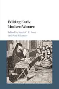 近代初期女性文学と編集文献学上の論点<br>Editing Early Modern Women