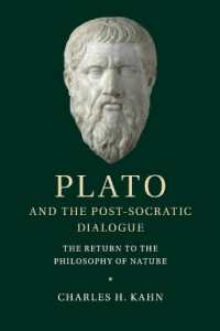 プラトンとソクラテス以後の対話篇<br>Plato and the Post-Socratic Dialogue : The Return to the Philosophy of Nature