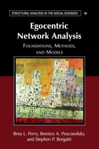 Egocentric Network Analysis : Foundations, Methods, and Models (Structural Analysis in the Social Sciences)