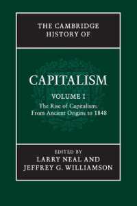 The Cambridge History of Capitalism: Volume 1, the Rise of Capitalism: From Ancient Origins to 1848