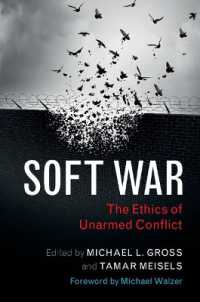 非武力紛争の倫理<br>Soft War : The Ethics of Unarmed Conflict