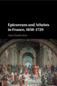フランスにおけるエピキュリアンと無神論者1650-1729年<br>Epicureans and Atheists in France, 1650-1729